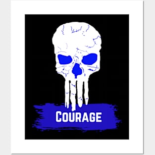 Skull, Courage Posters and Art